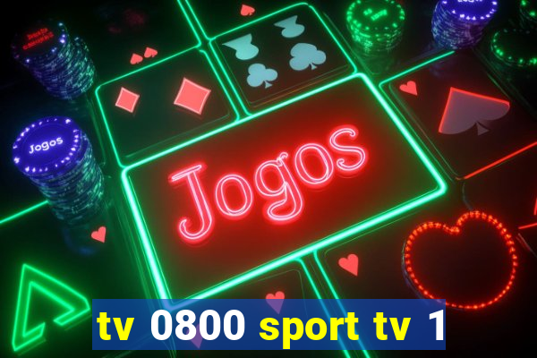 tv 0800 sport tv 1